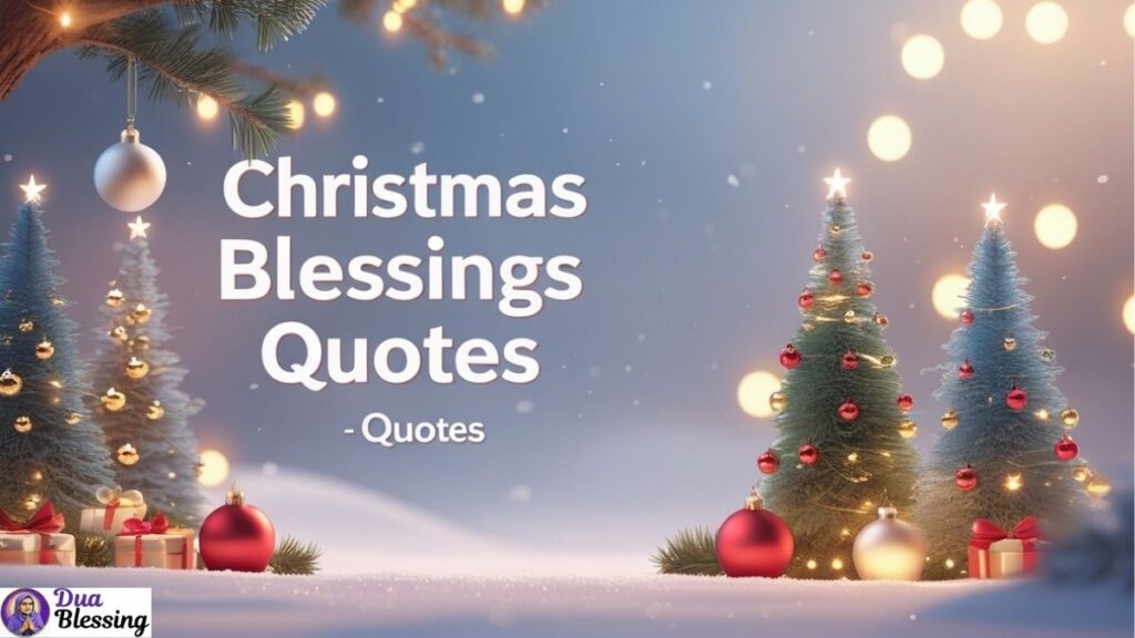 Christmas Blessings Quotes Image.
