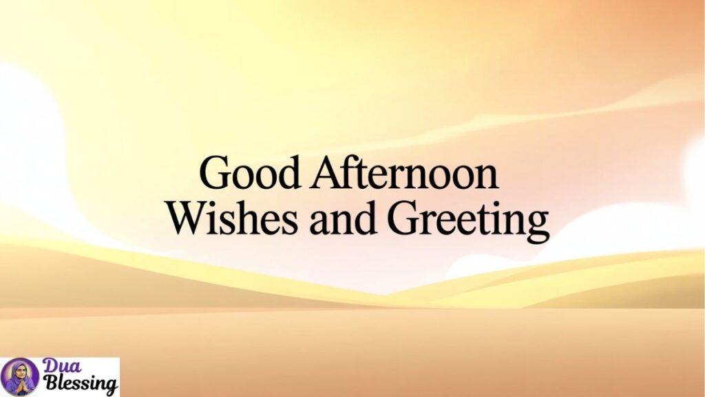 Good afternoon wishes graphic.