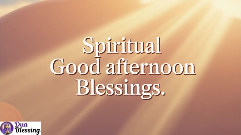 Spiritual afternoon blessings art.