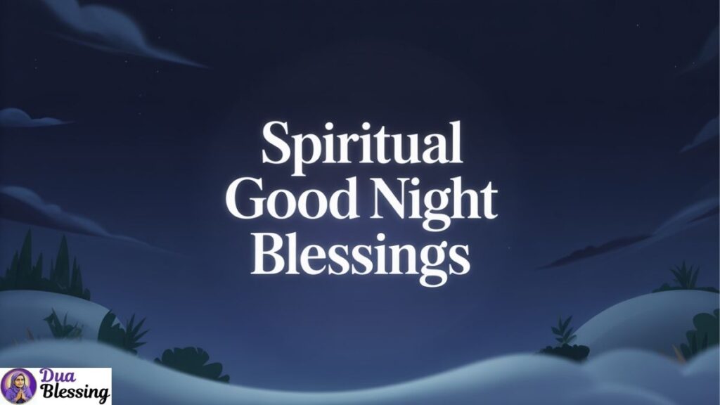Spiritual good night blessings quote.