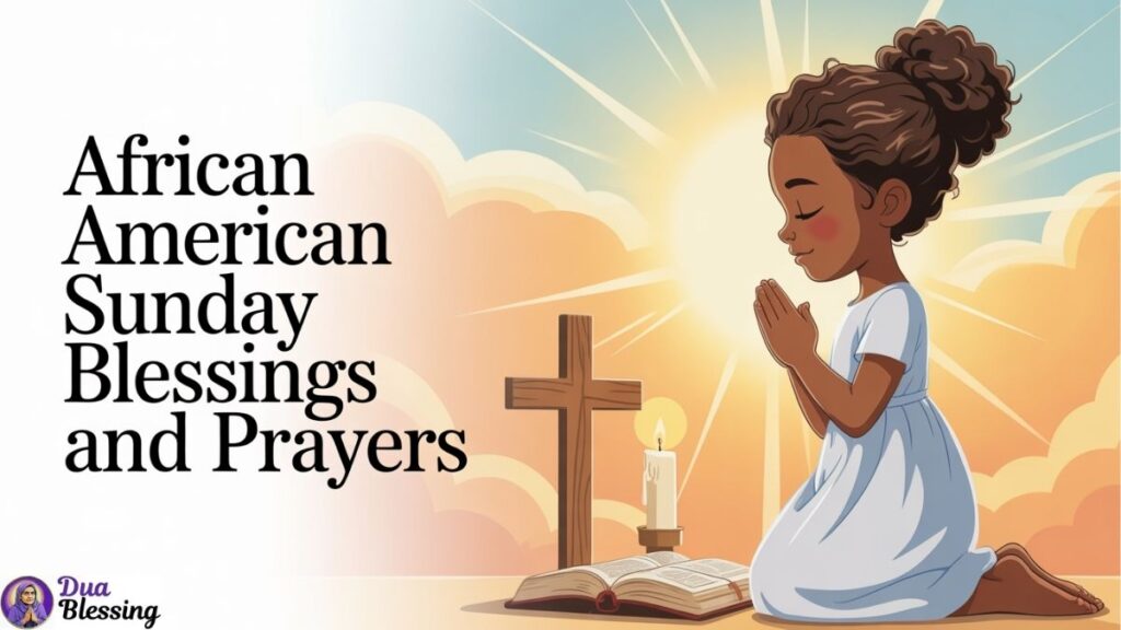 African American Sunday Blessings and Prayers.