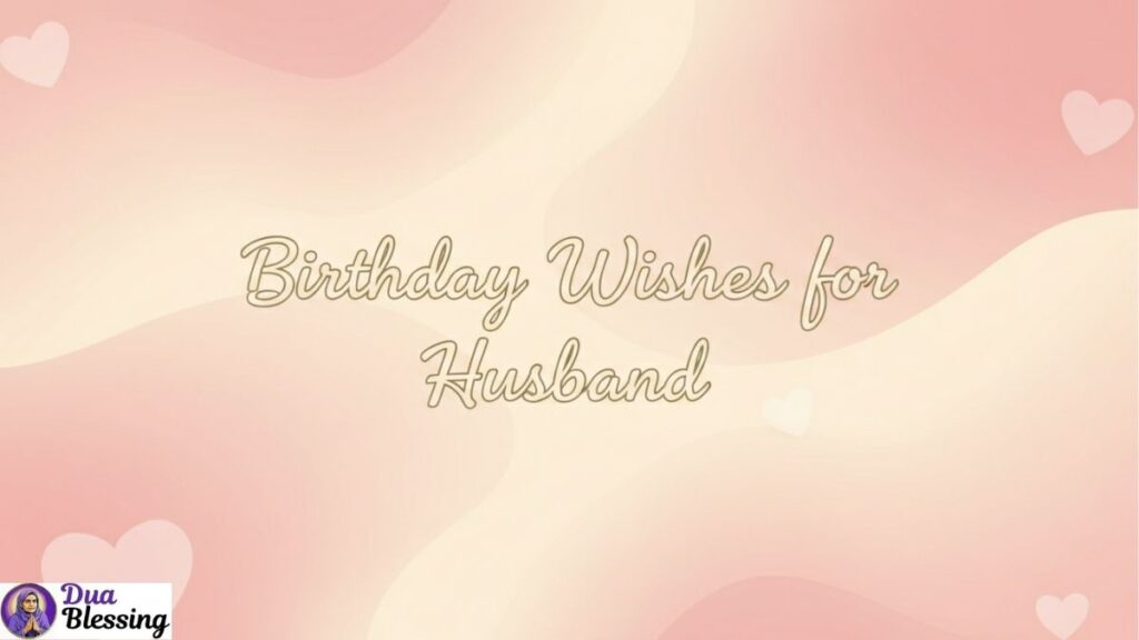 Birthday wishes background for husband.