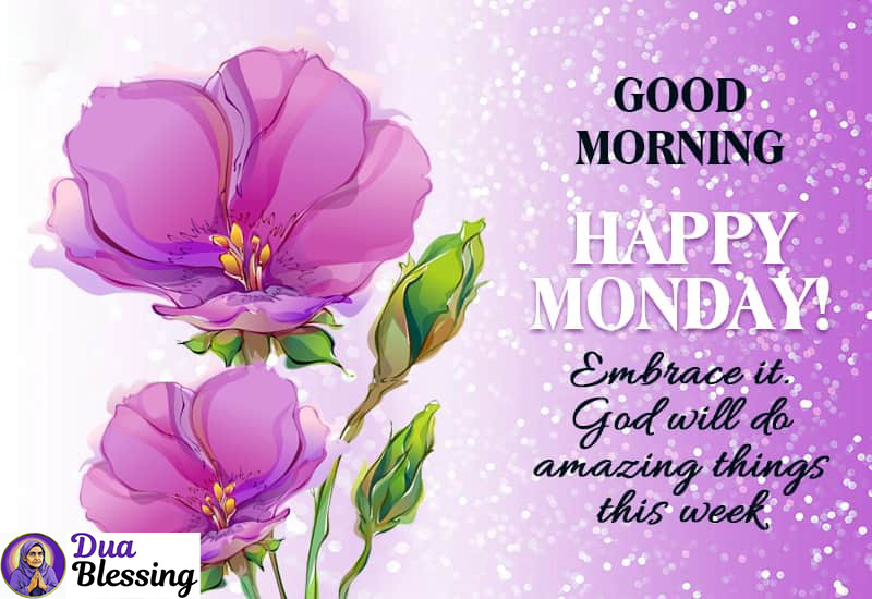 Monday Morning Greetings and Blessings