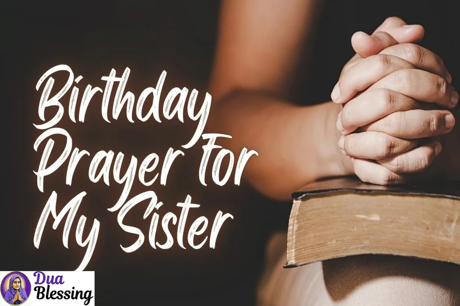 Amazing Birthday Prayer for My Sister