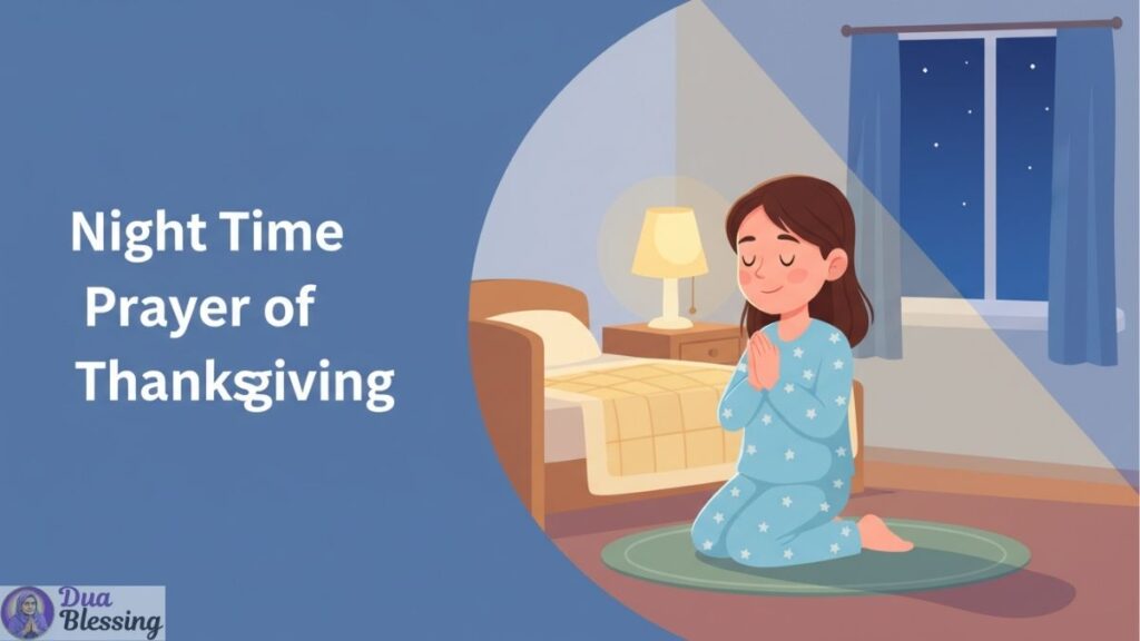 Night Time Prayer of Thanksgiving.