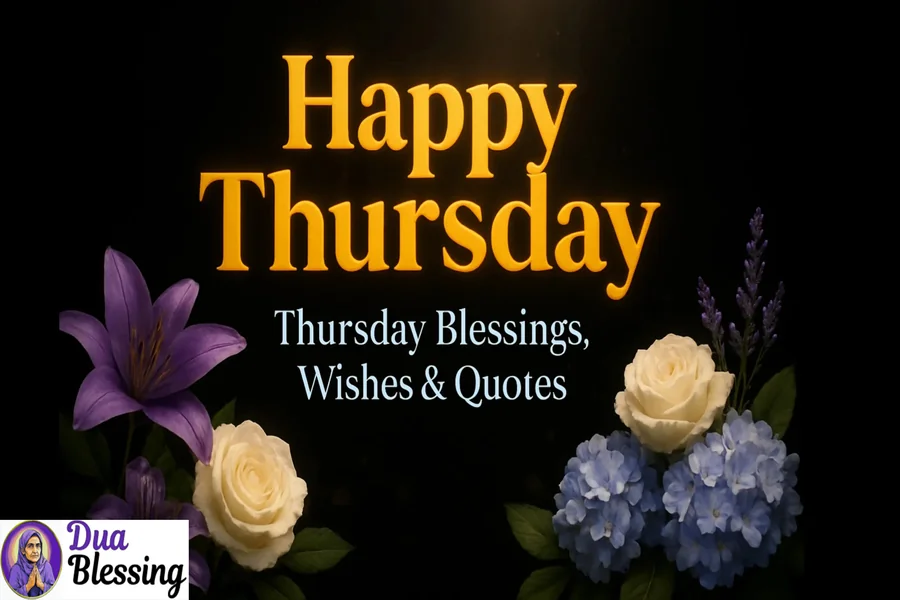 Happy Thursday Quotes For Friends And Family