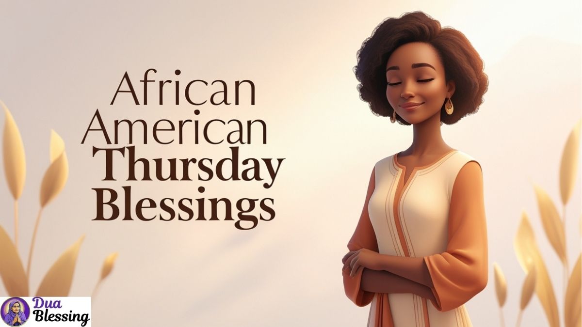 African American Thursday blessings.