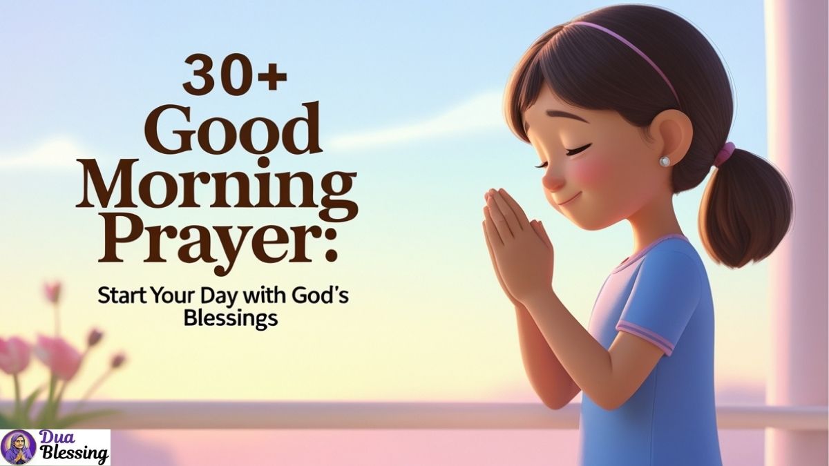Good Morning Prayer​ Image.
