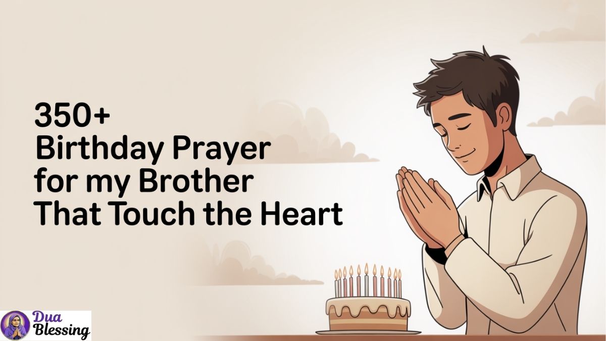 Birthday prayer for my brother.